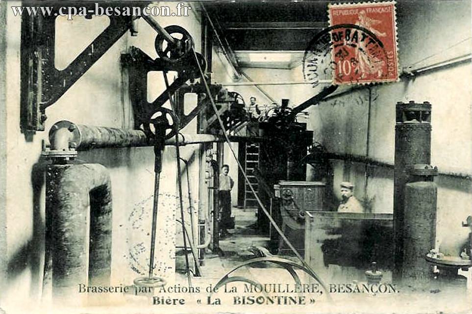 Brasserie par Actions de La MOUILLÈRE, BESANÇON. - Bière "La BISONTINE"